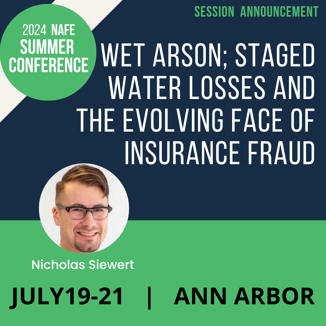 Wet Arson; Staged Water Losses and the Evolving Face of Insurance Fraud